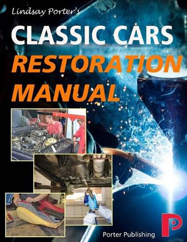 Cover image for Classic Cars Restoration Manual: Lindsay Porter's