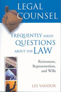 Cover image for Legal Counsel: Book 3: Frequently Asked Questions about the Law