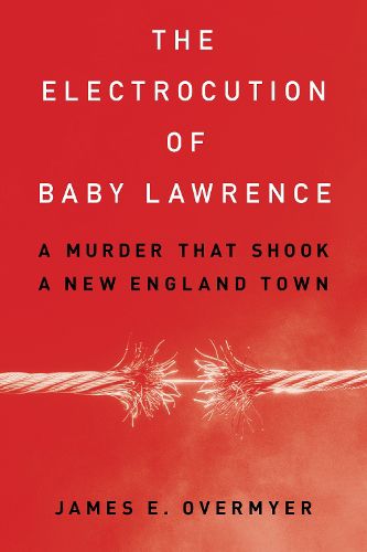 Cover image for The Electrocution of Baby Lawrence
