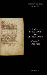 Cover image for From Literacy to Literature:  England, 1300-1400