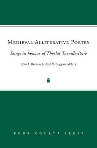 Medieval Alliterative Poetry: Essays in Honour of Thorlac Turville-Petre