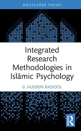 Cover image for Integrated Research Methodologies in Islamic Psychology