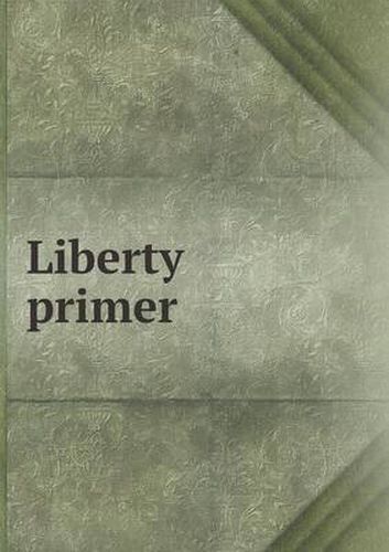 Cover image for Liberty primer