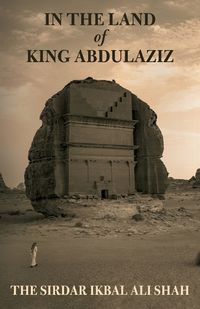 Cover image for In The Land of King Abdulaziz