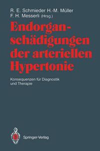 Cover image for Endorganschadigungen Der Arteriellen Hypertonie -- Konsequenzen Fur Diagnostik Und Therapie