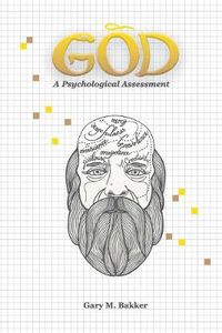 Cover image for God: A Psychological Assessment