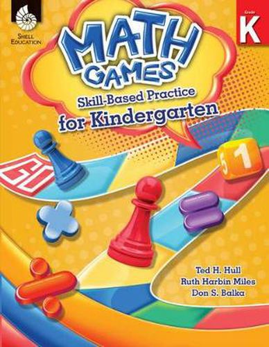 Cover image for Math Games: Skill-Based Practice for Kindergarten: Skill-Based Practice for Kindergarten