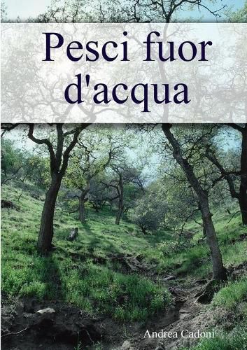 Cover image for Pesci fuor d'acqua