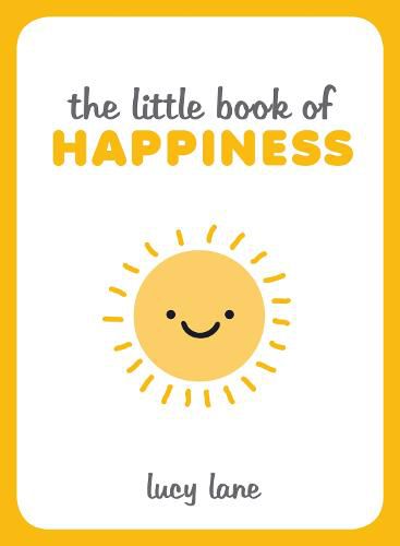 Cover image for The Little Book of Happiness