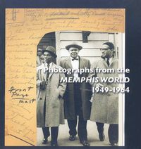 Cover image for Photographs from the Memphis World, 1949-1964