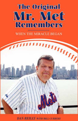Cover image for The Original Mr. Met Remembers: When the Miracle Began