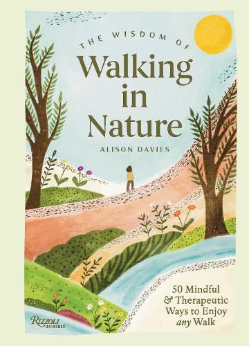 Cover image for The Wisdom of Walking in Nature