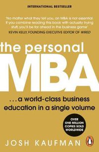 Cover image for The Personal MBA: A World-Class Business Education in a Single Volume