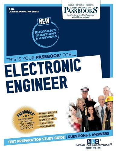 Electronic Engineer (C-226): Passbooks Study Guide