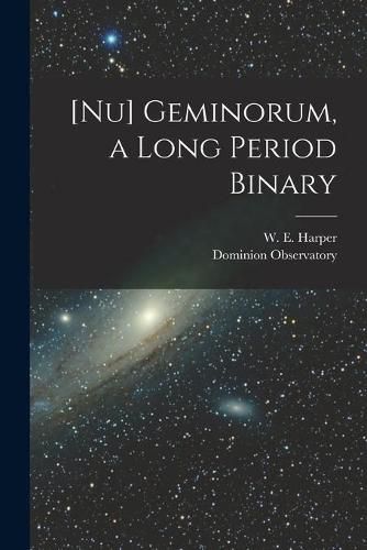 [Nu] Geminorum, a Long Period Binary [microform]