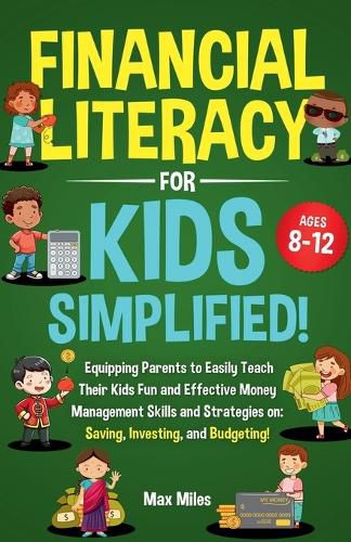 Cover image for Financial Literacy For Kids, Simplified!