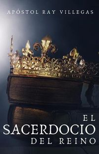 Cover image for El Sacerdocio del Reino