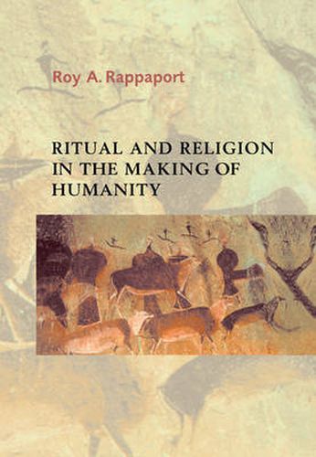 Ritual and Religion in the Making of Humanity