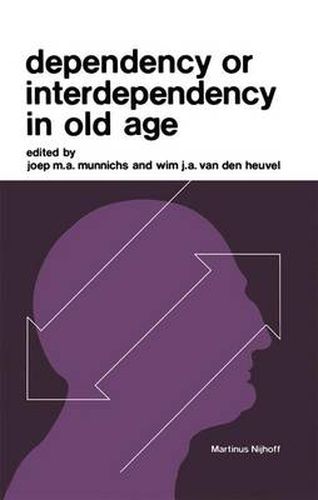 Cover image for Dependency or Interdependency in Old Age