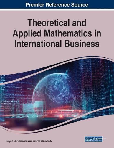 Theoretical and Applied Mathematics in International Business