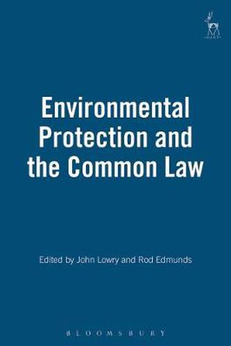 Environmental Protection and the Common Law