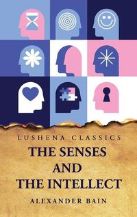 Cover image for The Senses and the Intellect