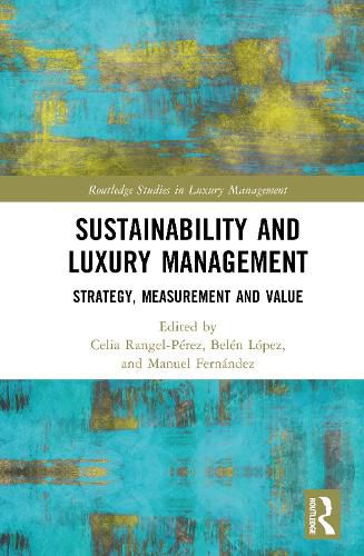 Cover image for Sustainability and Luxury Management