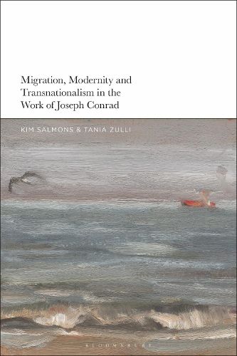 Cover image for Migration, Modernity and Transnationalism in the Work of Joseph Conrad