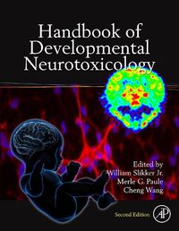 Cover image for Handbook of Developmental Neurotoxicology