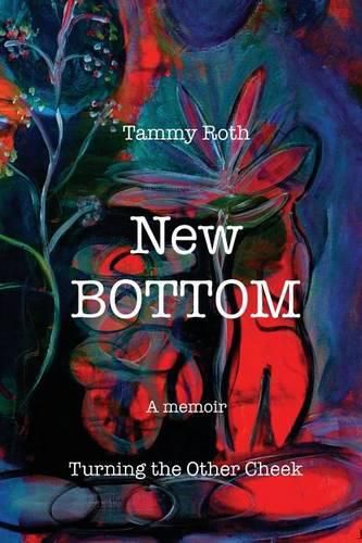 Cover image for New Bottom: Turning the Other Cheek