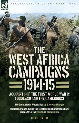 Cover image for The West Africa Campaigns, 1914-15