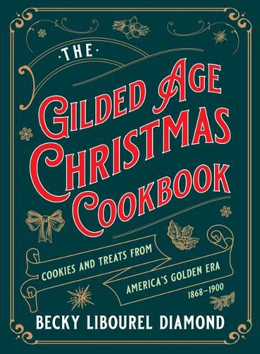 Cover image for The Gilded Age Christmas Cookbook