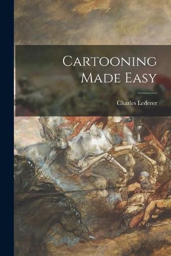Cover image for Cartooning Made Easy