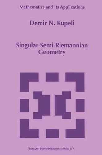 Cover image for Singular Semi-Riemannian Geometry