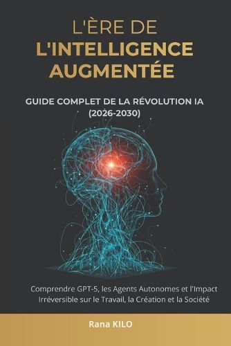 Cover image for L'Ere de l'Intelligence Augmentee