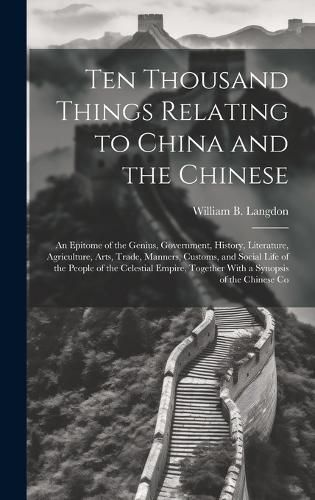Cover image for Ten Thousand Things Relating to China and the Chinese