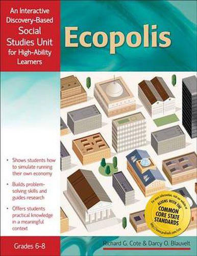 Cover image for Ecopolis: An Interactive Discovery-Based Social Studies Unit for High-Ability Learners