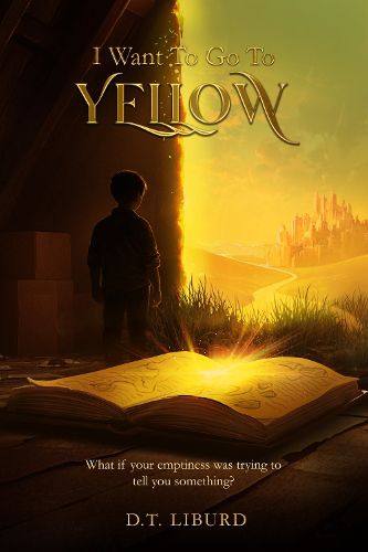 Cover image for I Want To Go To Yellow