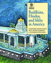 Cover image for Buddhists, Hindus, and Sikhs in America