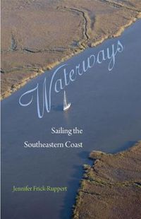 Cover image for Waterways: Sailing the Southeastern Coast