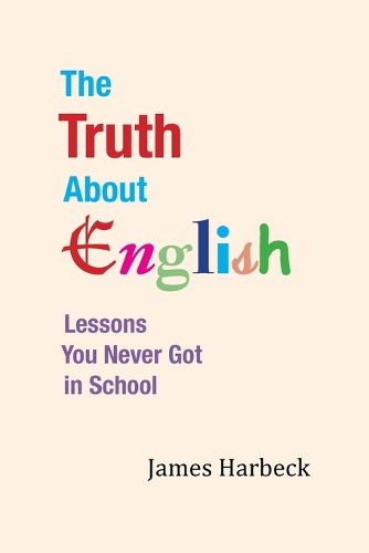 Cover image for The Truth About English