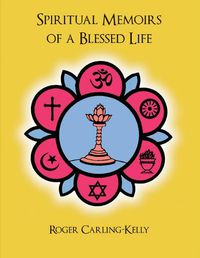 Cover image for Spiritual Memoirs of a Blessed Life