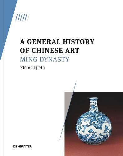 A General History of Chinese Art: Ming Dynasty