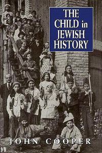 Cover image for The Child in Jewish History