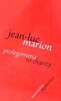 Cover image for Prolegomena to Charity