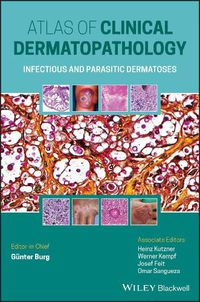 Cover image for Atlas of Clinical Dermatopathology - Infectious and Parasitic Dermatoses