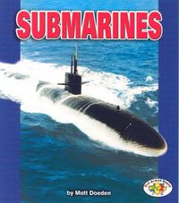 Cover image for Submarines: Pull Ahead Books - Mighty Movers