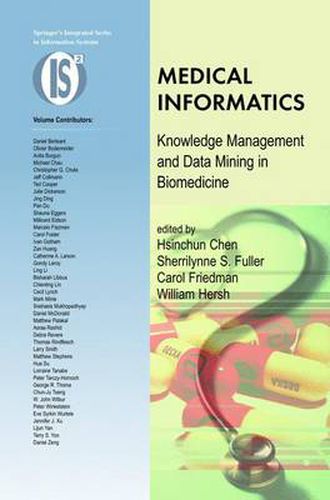 Cover image for Medical Informatics: Knowledge Management and Data Mining in Biomedicine