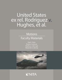 Cover image for United States Ex Rel. Rodriguez V. Hughes, Et. Al.: Motions, Faculty Materials