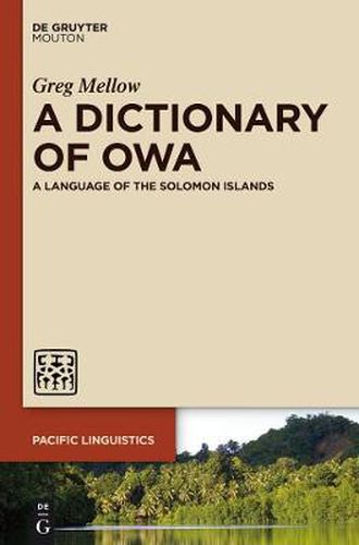 Cover image for A Dictionary of Owa: A Language of the Solomon Islands